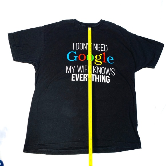 I Don't Need Google T-Shirt Size XL - Picture 2 of 6